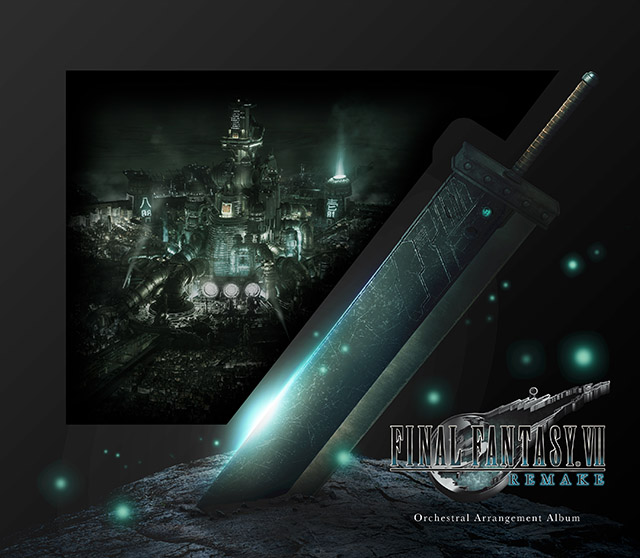 『FINAL FANTASY VII REMAKE Orchestral Arrangement Album』本日発売