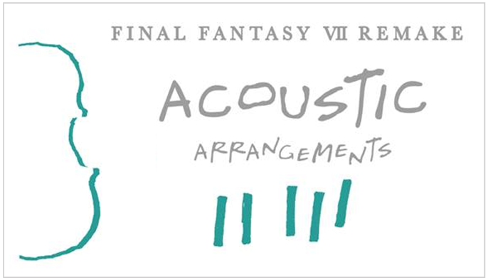 『ファイナルファンタジーVII リメイク』楽曲がアコースティックアレンジで登場！『FINAL FANTASY VII REMAKE ACOUSTIC ARRANGEMENTS』2020年11月25日(水)発売決定