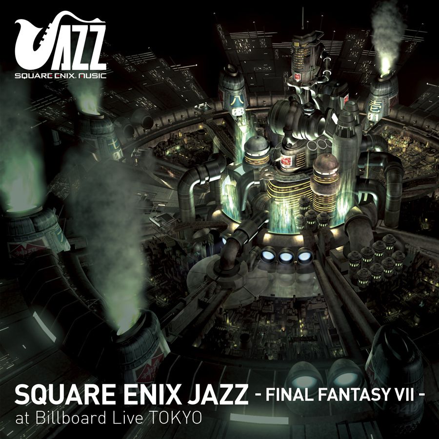 [On Sale Now] SQUARE ENIX JAZZ - FINAL FANTASY VII - at Billboard Live Tokyo