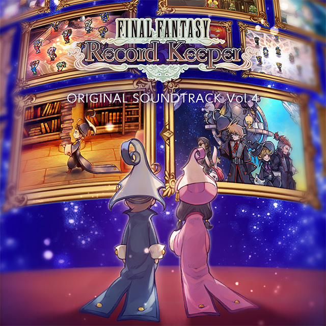 『FINAL FANTASY Record Keeper Original Soundtrack Vol.4』 本日よりダウンロード配信がスタート！