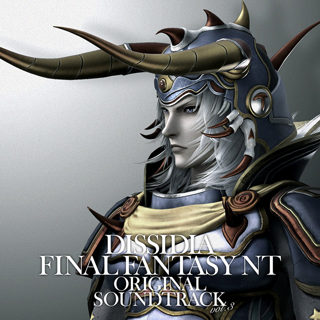 『DISSIDIA FINAL FANTASY NT Original Soundtrack Vol.3』本日よりダウンロード配信開始！