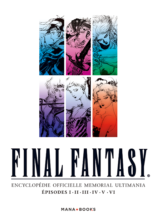 [FR] FINAL FANTASY: Encyclopédie Officielle Memorial Ultimania Vol.3 Available Now!