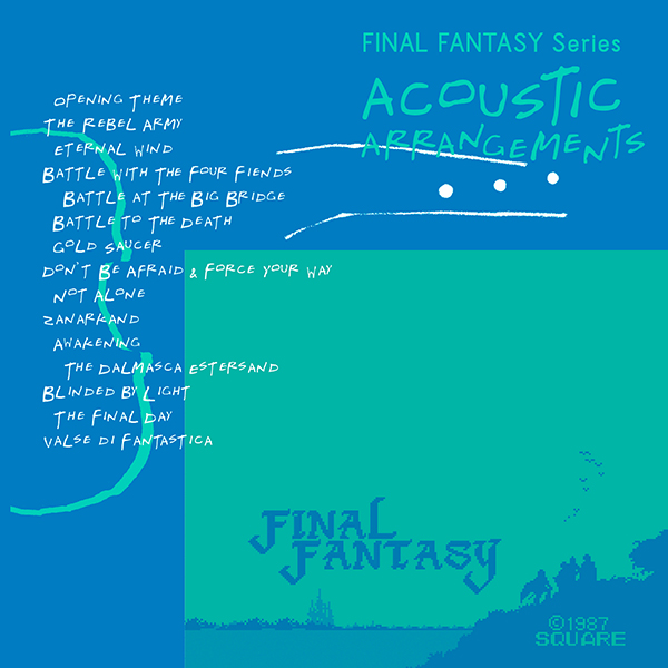 「ファイナルファンタジー」シリーズのアコースティックアレンジアルバム『FINAL FANTASY Series ACOUSTIC ARRANGEMENTS』本日、パッケージ版の発売並びに音源のダウンロード版配信開始！