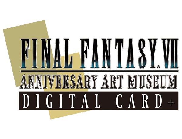 『ファイナルファンタジーVII』新商品トレーディングカード、アニバーサリー アートミュージアム デジタルカードプラス本日発売のおしらせ