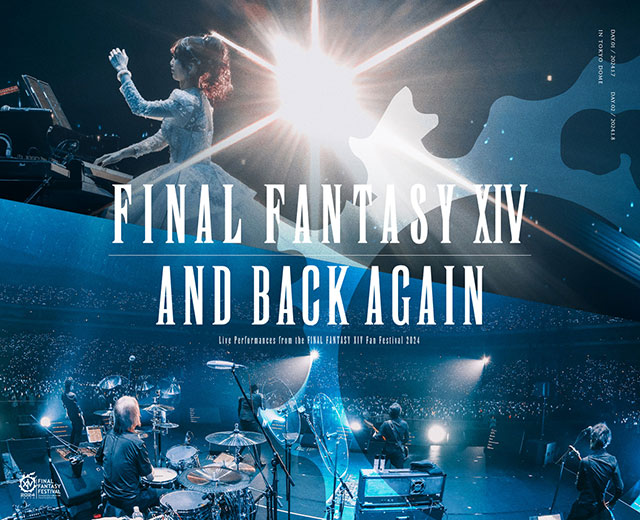 [Pre-Order] And Back Again: Live Performances from the FINAL FANTASY XIV Fan Festival 2024